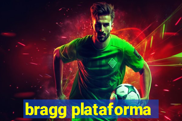 bragg plataforma